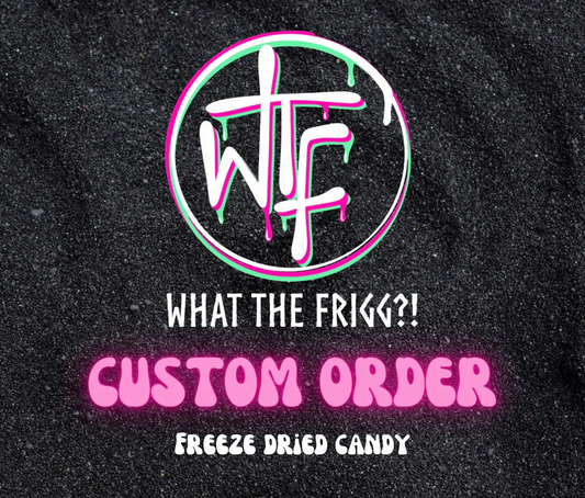 Custom freeze dried candy-Dr. 🧀