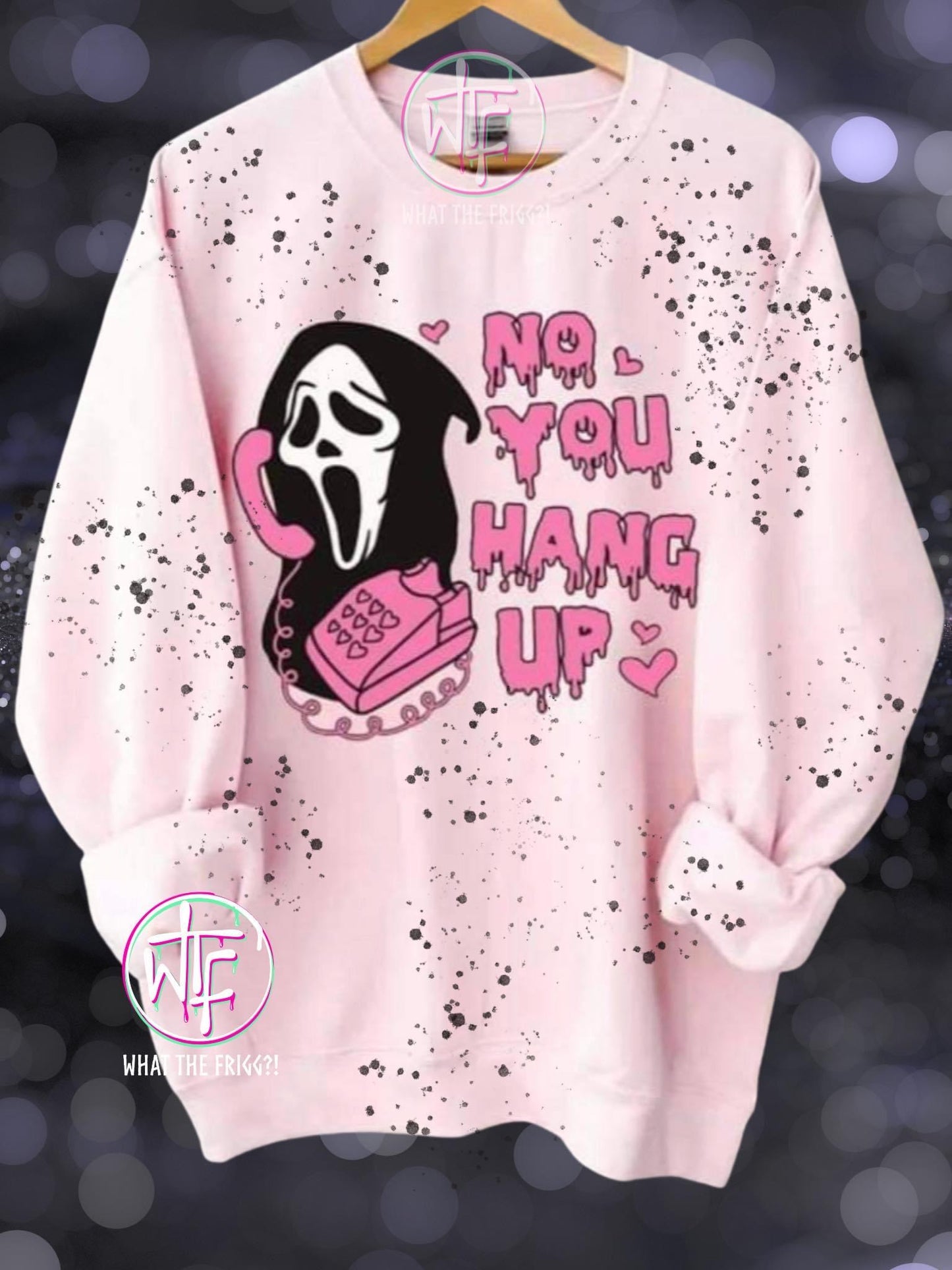 No you Hang Up Sweatshirt